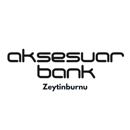 Aksesuarbank Zeytinburnu